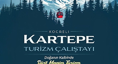 Kartepe’nin turizm geleceği masaya yatırılıyor