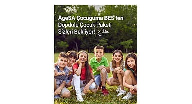 AgeSA “Çocuğuma BES Planı” ile Ebeveynlerin Yanında