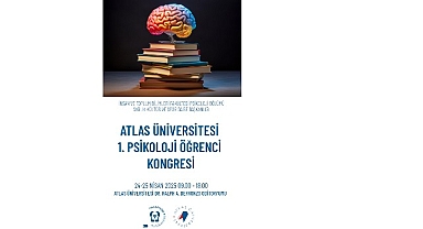 Atlas Üniversitesi 1. Psikoloji Öğrenci Kongresi düzenlenecek