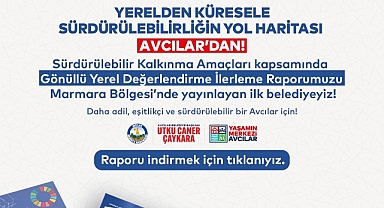 “Avcılar Belediyesi’nden Sürdürülebilirlikte Öncü Adım VLR İlerleme Raporu Yayınlandı”