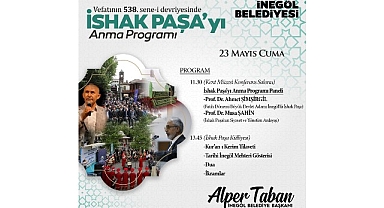 İshak Paşa Vefatının 538. Yılında Anılacak