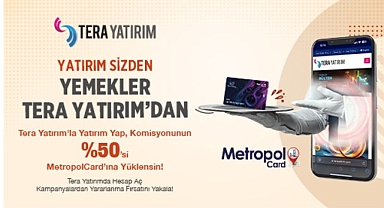 Tera Yatırım’dan Metropol Kart Üyelerine Özel Komisyon Desteği!