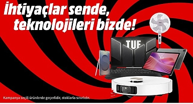 “İhtiyaçlar Sizde, Teknolojileri MediaMarkt’ta” Kampanyası ile teknoloji alışverişinin tam zamanı!