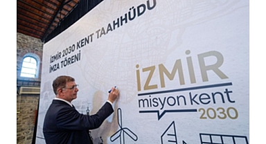 İmzalar İzmir 2030 Kent Taahhüdü için atıldı